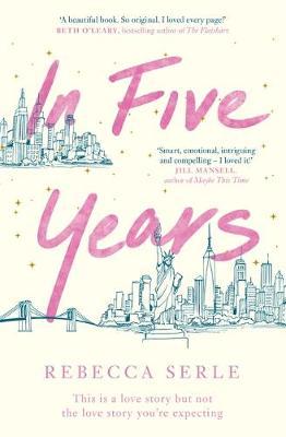 In Five Years : The NEW YORK TIMES bestseller!