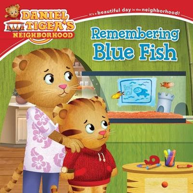 Daniel tiger Remembering Blue Fish - BookMarket