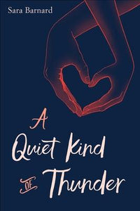 A Quiet Kind Of Thunder