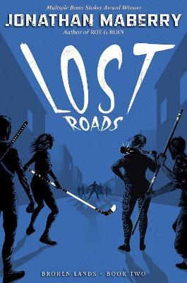 Broken Lands: Lost Roads