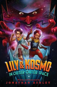 Lily & Kosmo In Outer Outer Space