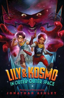 Lily & Kosmo In Outer Outer Space