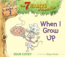 7Habits : When I Grow Up, 2 : Habit 2