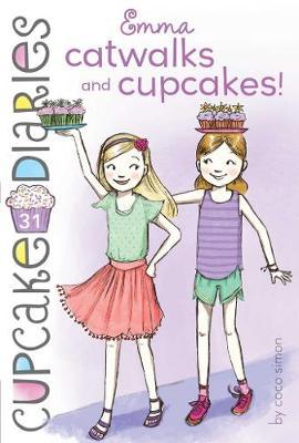Cupcake Diaries 31 Emma Catwalks & Cupcake - BookMarket