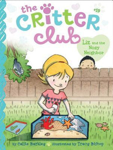 Critter club 19 Liz & Nosy Neighbor