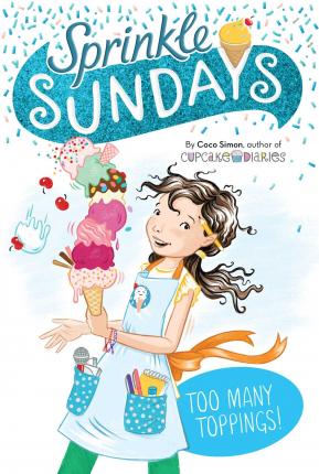 Sprinkle Sundays #6 Too Many Toppings! - BookMarket