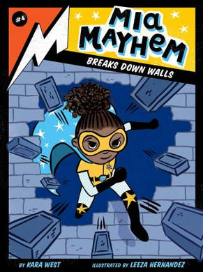 Mia Mayhem 04 Breaks Down Walls - BookMarket