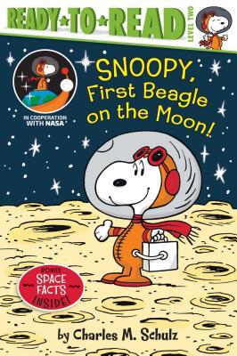 Snoopy, First Beagle on the Moon! : Ready-To-Read Level 2
