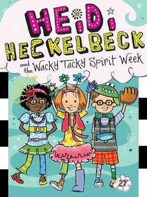 Heidi Heckelbeck and the Wacky Tacky Spirit Week - BookMarket