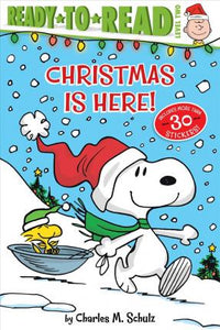 Christmas Is Here! : Ready-To-Read Level 2