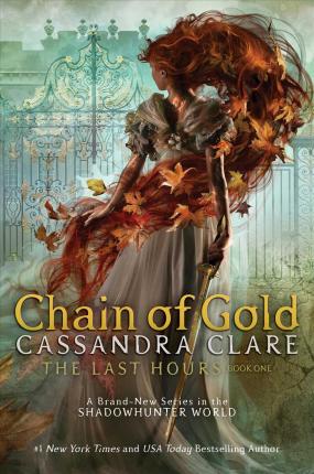 Chain of Gold : The Last Hours 1 (glossy format)