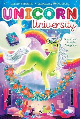 Unicornuni 03 Shamrock's Seaside Sleepover