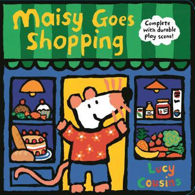 Maisy Goes Shopping: Complete with Durable Play Scene : A Fold-Out and Play Book - BookMarket