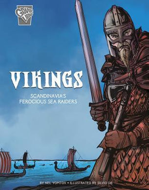 Warriors: Vikings: Scandinavia's Ferocious Sea Raiders : Scandinavia's Ferocious Sea Raiders - BookMarket