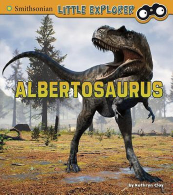 Albertosaurus (Little Paleontologist) - BookMarket