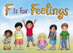 F Is For Feelings