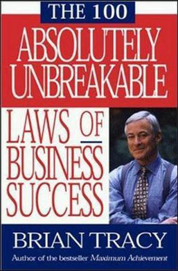 The 100 Absolutely Unbreakable Laws of Business Success - BookMarket