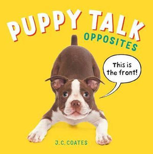 Puppy Talk : Opposites - BookMarket