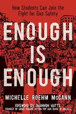 Enough Is Enough : How Students Can Join the Fight for Gun Safety - BookMarket