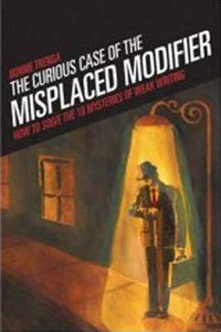 Curious Case Of The Misplaced Modifier