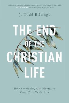 The End Of The Christian Life