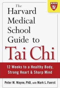 Harvard Guide To Tai Chi /T - BookMarket