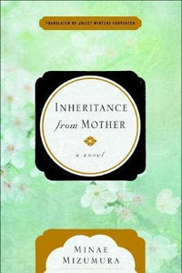 Inheritance From Mother : A Serial Novel/H