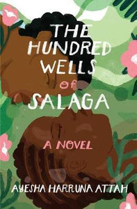 Hundred Wells Of Salaga