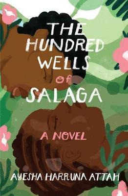 Hundred Wells Of Salaga