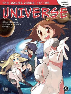 The Manga Guide To The Universe