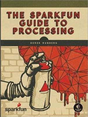 Sparkfun Guide To Processing - BookMarket