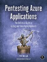 Pentesting Azure : The Definitive Guide to Testing and Securing Deployments - BookMarket