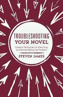 Troubleshooting Your Novel: Ess Tech - BookMarket