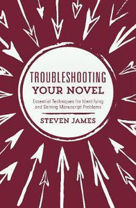 Troubleshooting Your Novel: Ess Tech - BookMarket