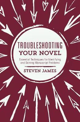 Troubleshooting Your Novel: Ess Tech - BookMarket