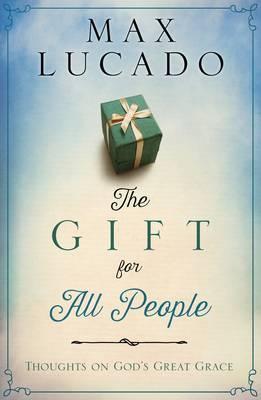 The Gift For All People
