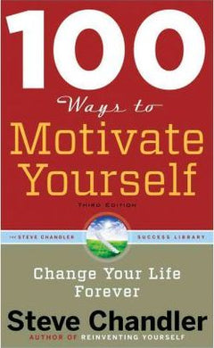 100 Ways To Motivate Yourself/3Ed - BookMarket