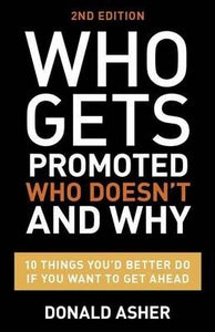Who Gets Promoted, Who Doesn't, And Why, Second Edition - BookMarket