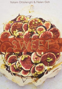 Sweet : Desserts from London's Ottolenghi