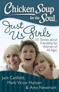 Chicken Soup For The Soul: Just Us Girls - BookMarket