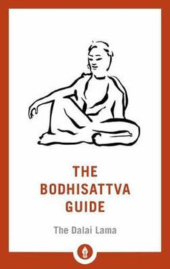 The Bodhisattva Guide : A Commentary on The Way of the Bodhisattva - BookMarket