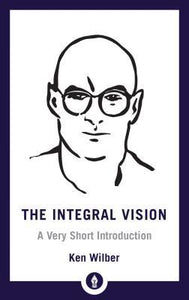 Integral Vision : A Very Short Introduction - BookMarket