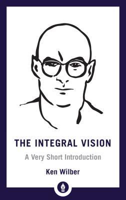 Integral Vision : A Very Short Introduction - BookMarket