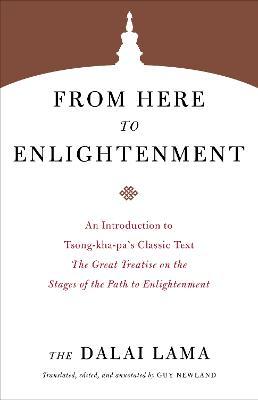 From Here to Enlightenment : An Introduction to Tsong-kha-pa's Classic Text