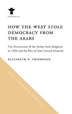 How The West Stole Democracy From Arabs /H