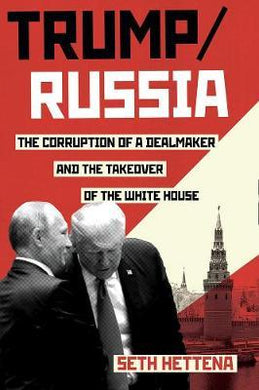 Trump / Russia : A Definitive History - BookMarket