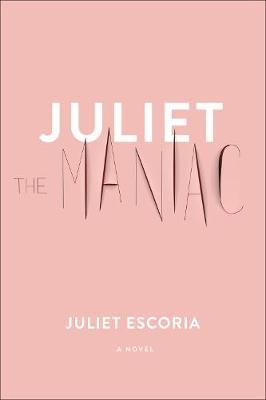 Juliet Maniac