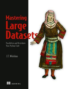 Mastering Large Datasets