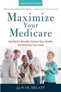 Maximize Your Medicare: 2020-2021