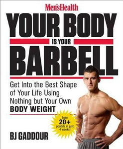 Men'S Health Your Body Is Your Barbell